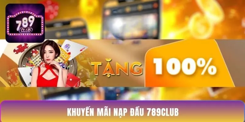 khuyen-mai-nap-dau-789club