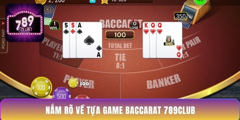nam-ro-ve-tua-game-baccarat-789club